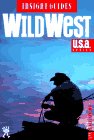 Insight Guides Wild West