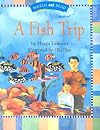 A Fish Trip