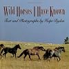Wild Horses I Have Known