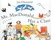 Ms. MacDonald Has a Class