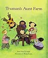 Truman's Aunt Farm