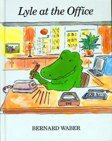 Lyle at the Office book cover