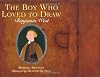 The Boy Who Loved to Draw: Benjamin West