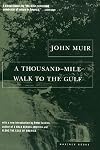 A Thousand-Mile Walk to the Gulf