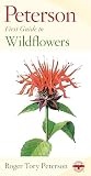 Peterson First Guide To Wildflowers Of Northeastern And Northcentral North America