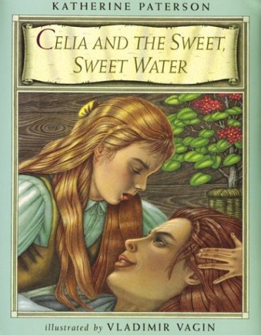 Celia and the Sweet, Sweet Water book cover
