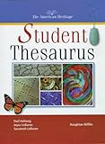 The American Heritage Student Thesaurus American Heritage Dictionary