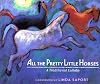 All the Pretty Little Horses