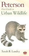 Urban Wildlife (Peterson First Guides)