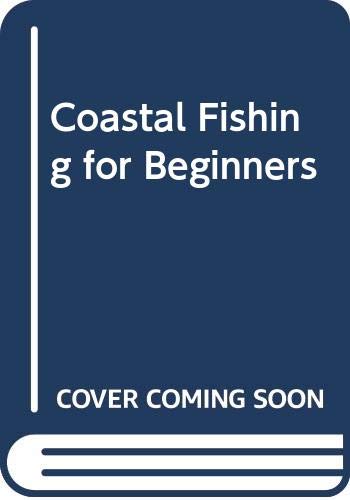 Cover of Coastal fishing for beginners