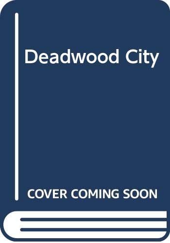 Deadwood City (By: Edward Packard) cover