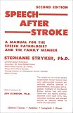 Speech After Stroke A Manual For The Speech Pathologist And The Family Member