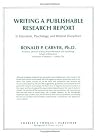 Writing a Publishable Research Report: In Education, Psychology, and Related Disciplines