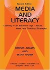 Media and Literacy: Learning in an Electronic Age--Issues, Ideas, and Teaching Strategies