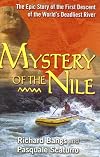 Mystery of the Nile: The Epic Story of the First Descent of the World's Deadliest River