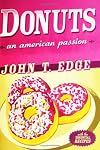 Donuts: An American Passion