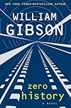 Zero History - William Gibson