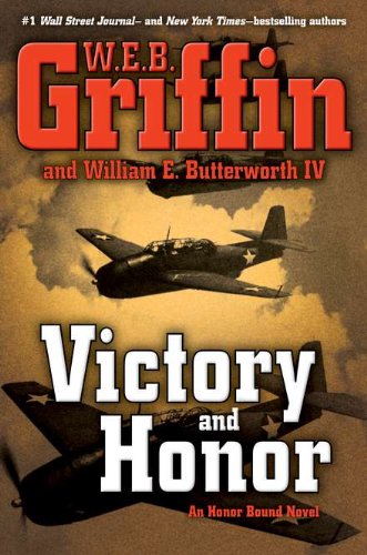 Victory and Honor (With: William E. Butterworth IV) cover