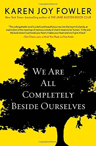 We Are All Completely Beside Ourselves book cover