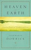 Heaven on Earth: Timeless Prayers of Wisdom and Love