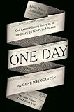 One Day The Extraordinary Story Of An Ordinary 24 Hours In America