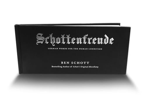 Schottenfreude: German Words for the Human Condition book cover