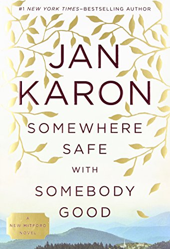Somewhere Safe with Somebody Good book cover