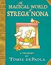 The Magical World of Strega Nona: A Treasury