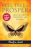 Feel Free to Prosper: Two Weeks to Unexpected Income with the Simplest Prosperity Laws Available
