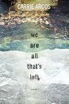We Are All That's Left