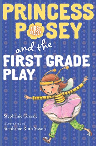 Cover of Princess Posey and the First Grade Play