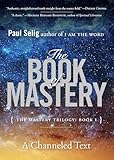 The Book Of Mastery The Mastery Trilogy Book I