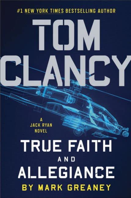 True Faith and Allegiance (By: Mark Greaney) cover