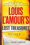 Louis L'Amour's Lost Treasures: Volume 1: Mysterious Stories, Lost Notes, and Unfinished Manuscripts from One of the World's Most Popular Novelists