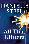 All That Glitters: A Novel