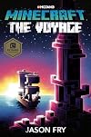 Minecraft: The Voyage: An Official Minecraft Novel