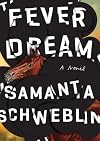 Fever Dream