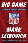 Big Game: The NFL in Dangerous Times