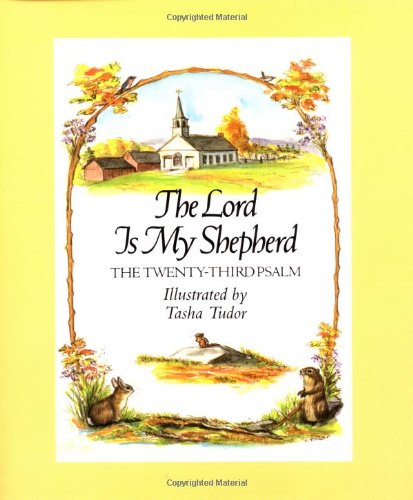 The Lord Is My Shepherd (By: Tasha Tudor) cover