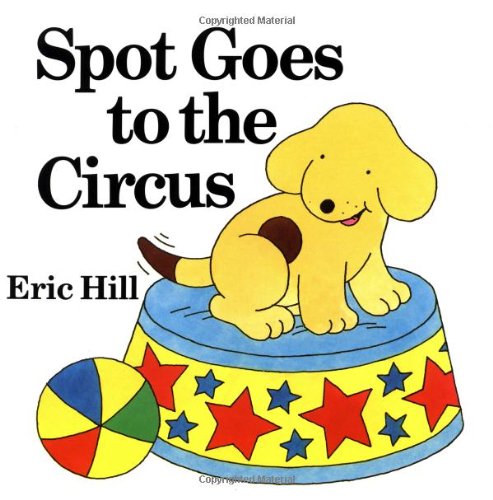 Spot Goes to the Circus book cover