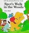 Spot's Walk in the Woods