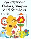 Spot's Big Book of Colors, Shapes, and Numbers