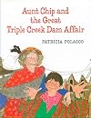 Aunt Chip and the Great Triple Creek Dam Affair
