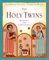 The Holy Twins: Benedict and Scholastica