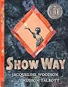 Show Way