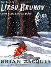 The Tale of Urso Brunov: Little Father of All Bears