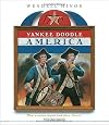 Yankee Doodle America: The Spirit of 1776 from A to Z