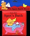 Spot's Bath (Spot Bath Books)