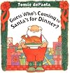 Guess Who's Coming to Santa's for Dinner?