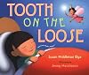 Tooth on the Loose